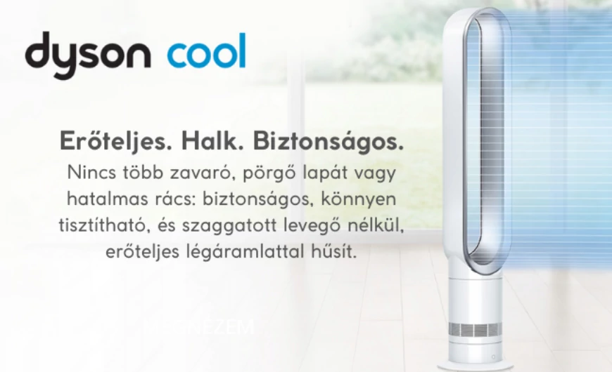 Miért a Dyson ventilátor a legjobb választás?
